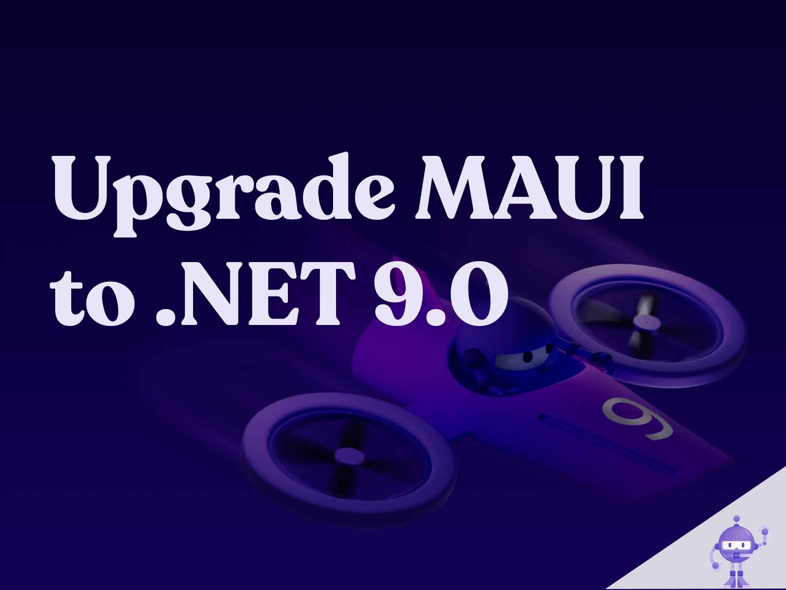 Upgrade MAUI to .NET 9.0